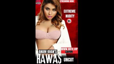HAWAS UNCUT HotX